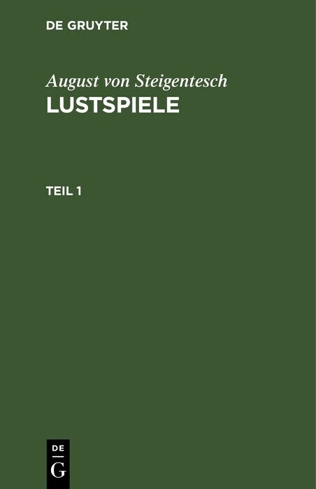 August von Steigentesch: Lustspiele. Teil 1 main product photo
