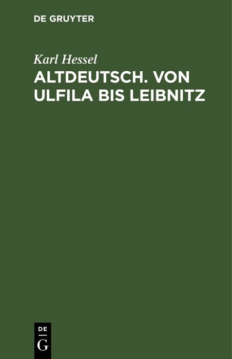 Altdeutsch. Von Ulfila bis Leibnitz main product photo