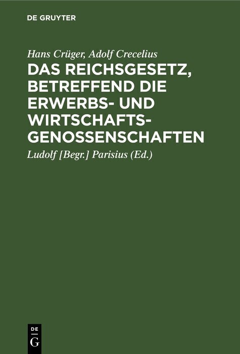 Das Reichsgesetz, betreffend die Erwerbs- und Wirtschaftsgenossenschaften main product photo