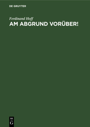 Am Abgrund vorüber