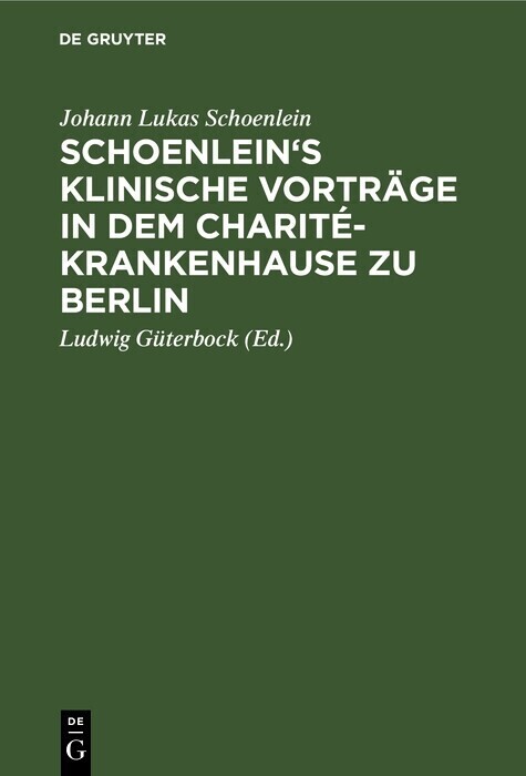Schoenlein's klinische Vorträge in dem Charité-Krankenhause zu Berlin main product photo