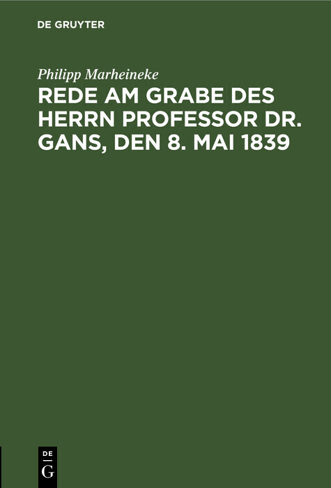 Rede am Grabe des Herrn Professor Dr. Gans, den 8. Mai 1839 main product photo