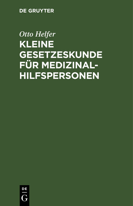Kleine Gesetzeskunde für Medizinalhilfspersonen main product photo