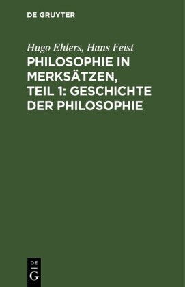 Philosophie in Merksätzen, Teil 1: Geschichte der Philosophie