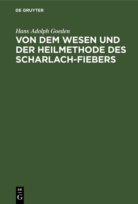 Von dem Wesen und der Heilmethode des Scharlach-Fiebers main product photo