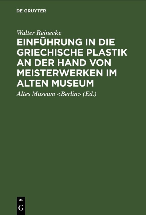 Einführung in die griechische Plastik an der Hand von Meisterwerken im Alten Museum main product photo