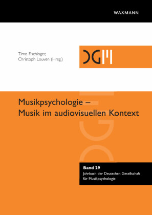 Musikpsychologie - Musik im audiovisuellen Kontext