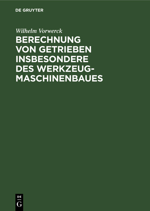 Berechnung von Getrieben insbesondere des Werkzeugmaschinenbaues main product photo