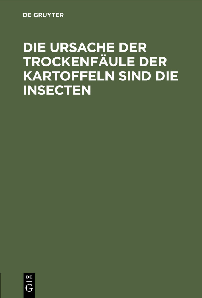 Die Ursache der Trockenfäule der Kartoffeln sind die Insecten main product photo