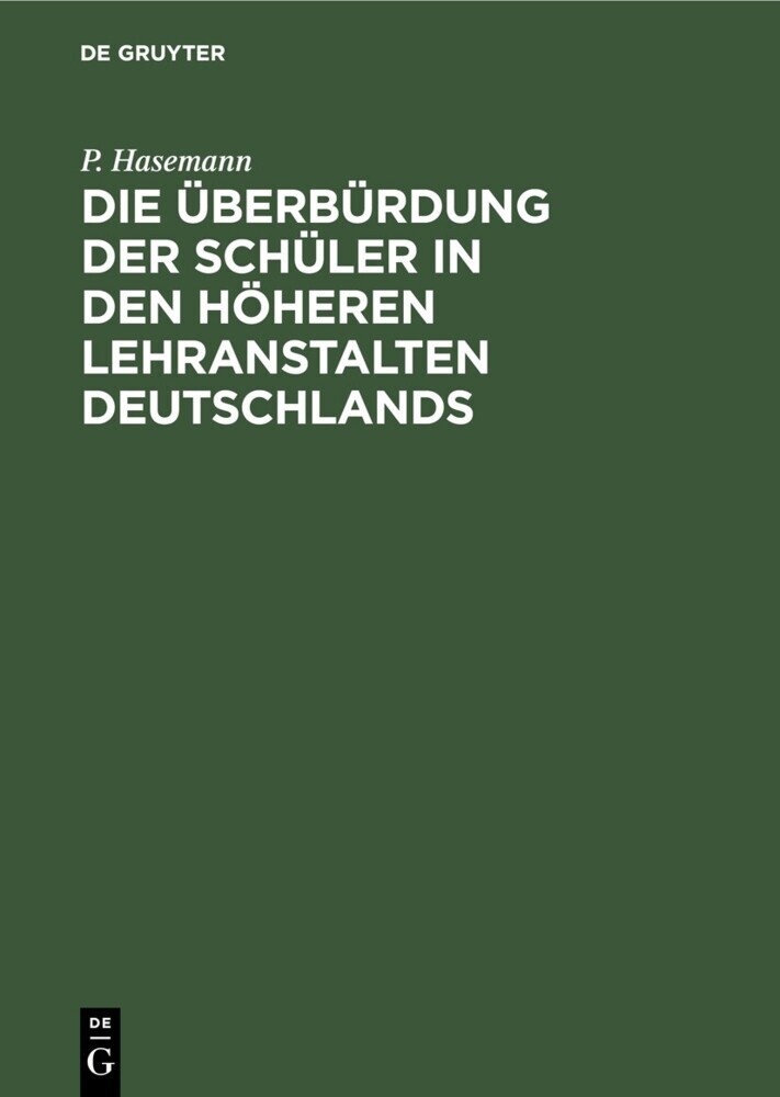 Die Überbürdung der Schüler in den höheren Lehranstalten Deutschlands main product photo