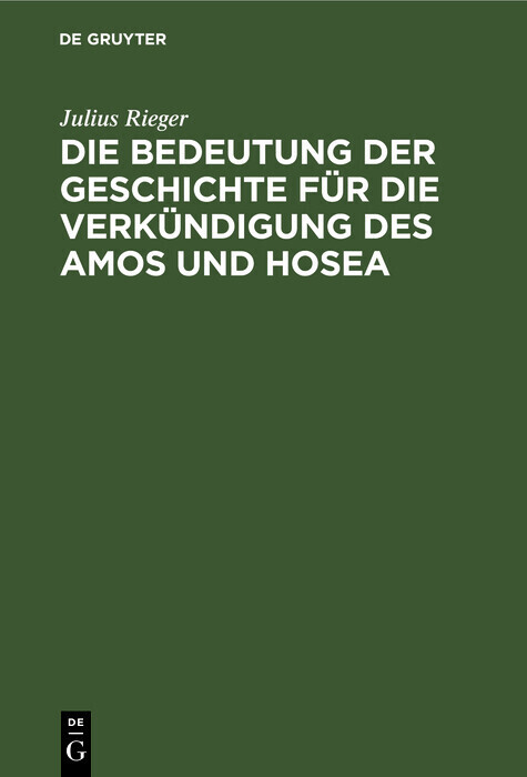 Die Bedeutung der Geschichte für die Verkündigung des Amos und Hosea main product photo