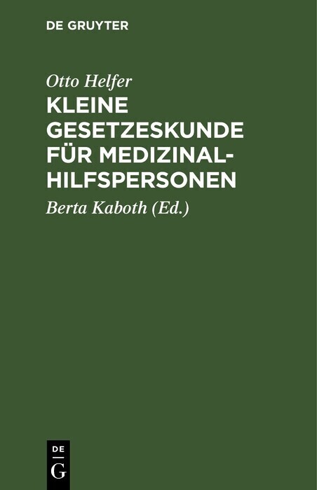 Kleine Gesetzeskunde für Medizinalhilfspersonen main product photo