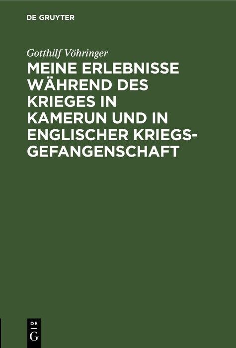 Meine Erlebnisse während des Krieges in Kamerun und in englischer Kriegsgefangenschaft main product photo