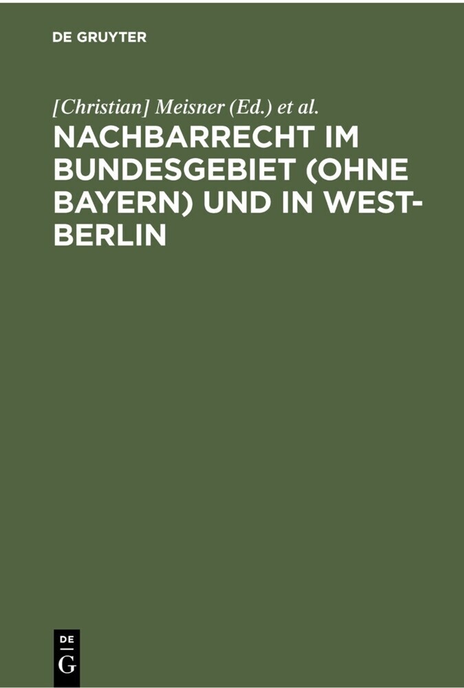 Nachbarrecht im Bundesgebiet (ohne Bayern) und in West-Berlin main product photo