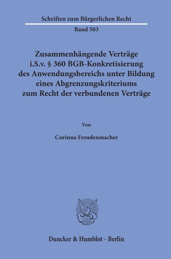 Zusammenhängende Verträge i.S.v. 360 BGB-Konkretisierung des Anwendungsbereichs unter Bildung eines Abgrenzungskriteriums zum Recht der verbundenen Verträge. main product photo