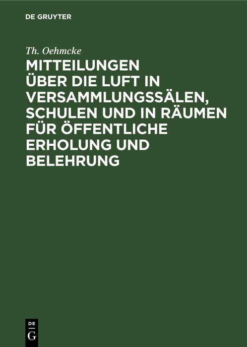 Mitteilungen über die Luft in Versammlungssälen, Schulen und in Räumen für öffentliche Erholung und Belehrung main product photo