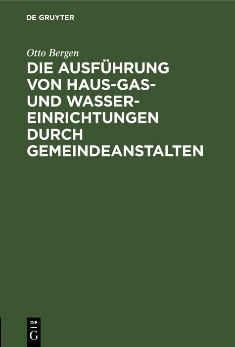 Die Ausführung von Haus-Gas- und Wasser-Einrichtungen durch Gemeindeanstalten main product photo