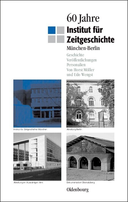 60 Jahre Institut für Zeitgeschichte München - Berlin main product photo