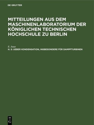 Ueber Kondensation, insbesondere für Dampfturbinen