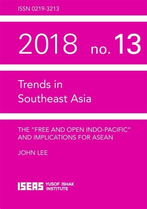 The 'Free and Open Indo-Pacific' and Implications for ASEAN