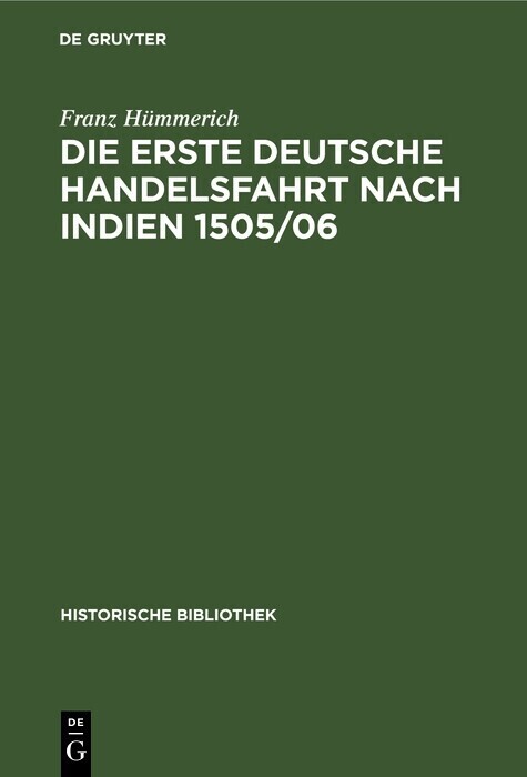 Die erste deutsche Handelsfahrt nach Indien 1505/06 main product photo