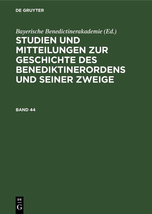 Studien und Mitteilungen zur Geschichte des Benediktinerordens und seiner Zweige. Band 44 main product photo