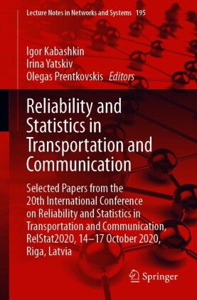 Reliability and Statistics in Transportation and Communication