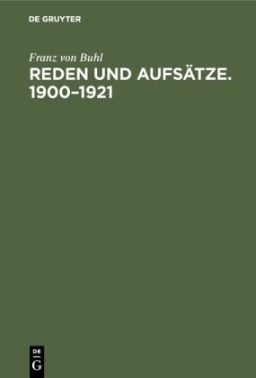Reden und Aufsätze. 1900-1921