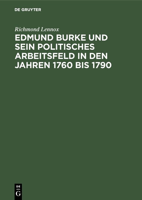 Edmund Burke und sein politisches Arbeitsfeld in den Jahren 1760 bis 1790 main product photo