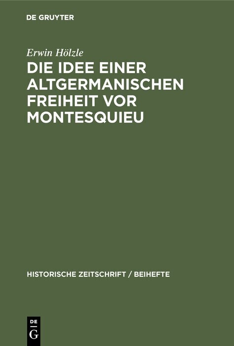Die Idee einer Altgermanischen Freiheit vor Montesquieu main product photo