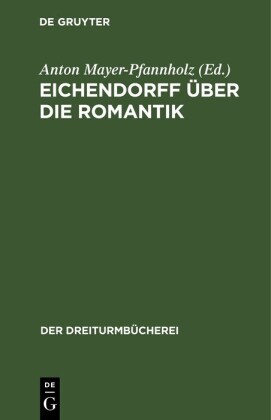 Eichendorff über die Romantik