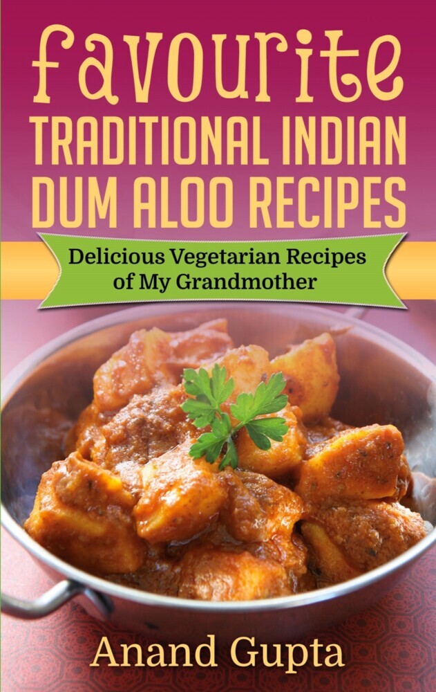 Favourite Traditional Indian Dum Aloo Recipes main product photo