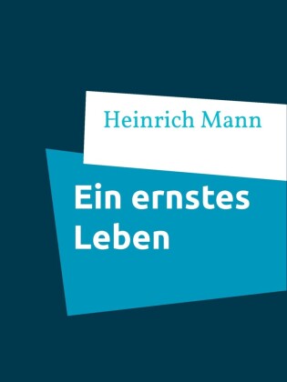 Ein ernstes Leben