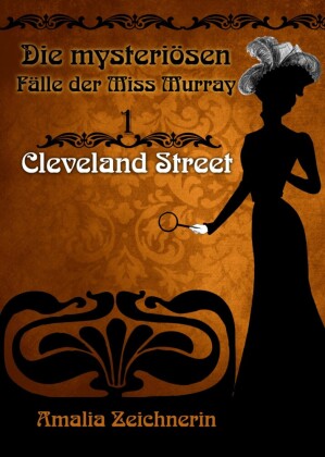 Die mysteriösen Fälle der Miss Murray: Cleveland Street