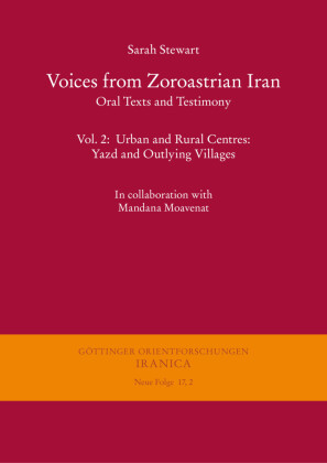 Voices from Zoroastrian Iran: Oral texts and testimony