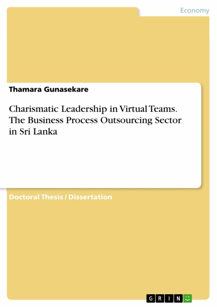 Charismatic Leadership in Virtual Teams. The Business Process Outsourcing Sector in Sri Lanka main product photo