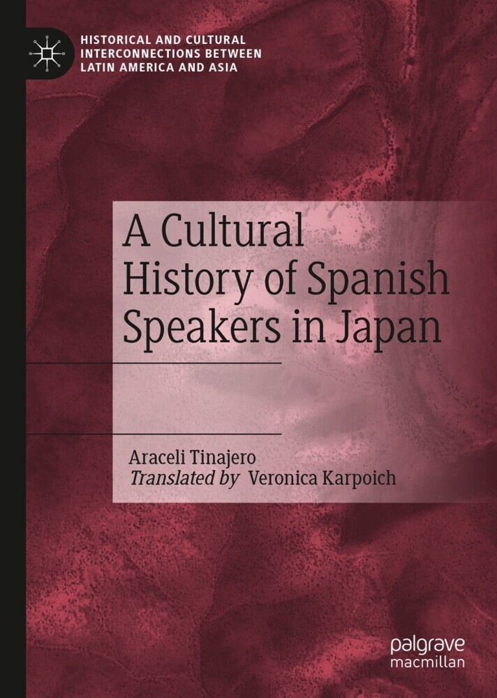 A Cultural History of Spanish Speakers in Japan main product photo