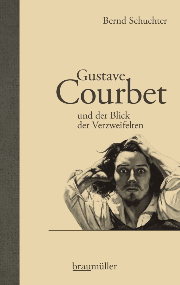 Gustave Courbet und der Blick der Verzweifelten main product photo