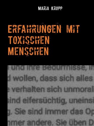 Erfahrungen mit Toxischen Menschen