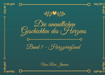 Die unendlichen Geschichten des Herzens