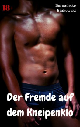 Der Fremde auf dem Kneipenklo