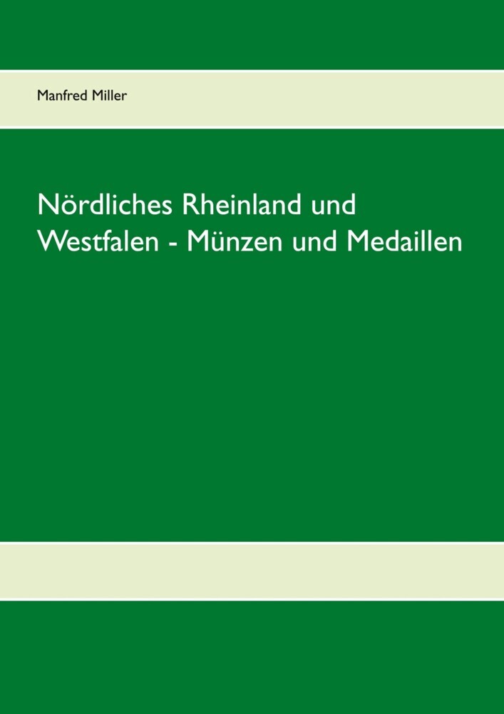 Nördliches Rheinland und Westfalen - Münzen und Medaillen main product photo