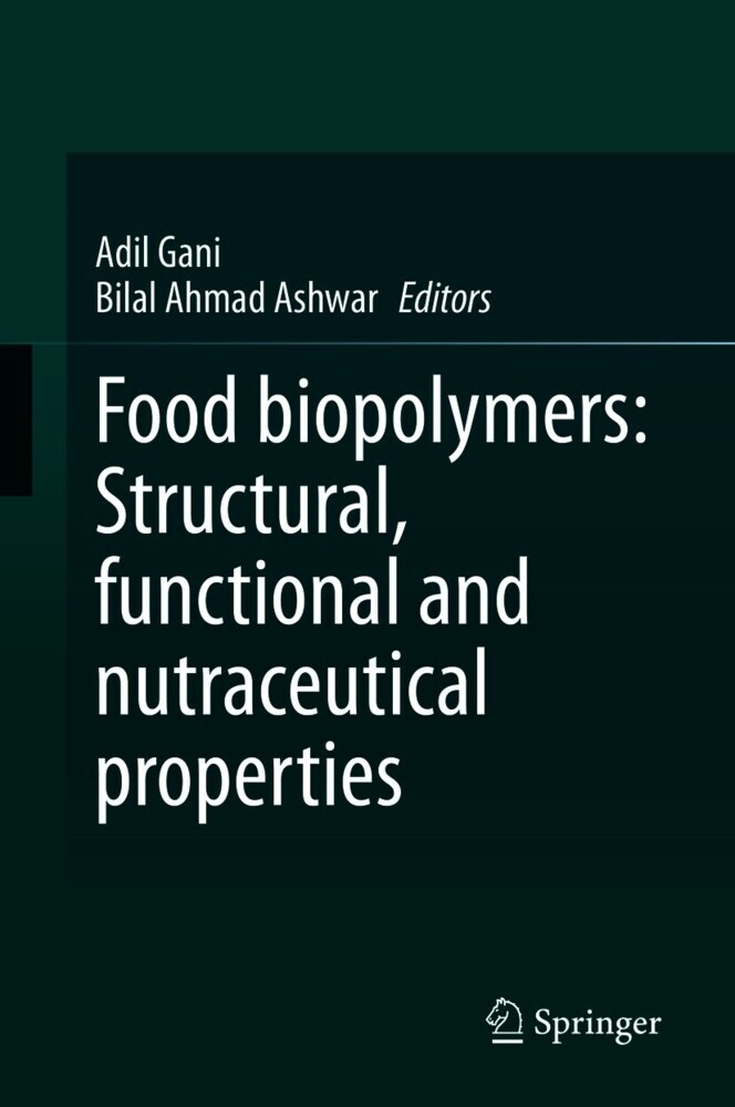 Food biopolymers: Structural, functional and nutraceutical properties main product photo