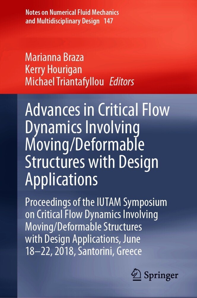 Advances in Critical Flow Dynamics Involving Moving/Deformable Structures with Design Applications main product photo