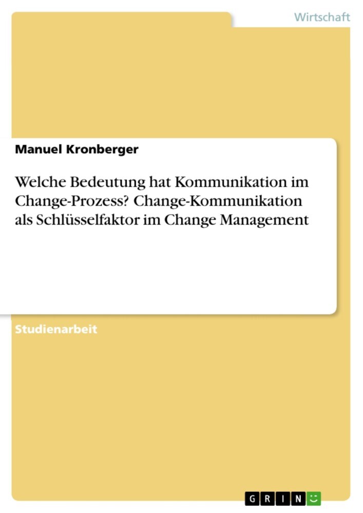 Welche Bedeutung hat Kommunikation im Change-Prozess? Change-Kommunikation als Schlüsselfaktor im Change Management main product photo