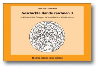 Geschickte Hände zeichnen 3, m. 1 Beilage. Tl.3
