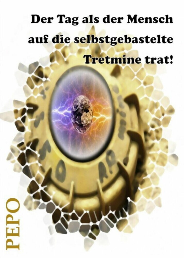 Der Tag als der Mensch auf die selbstgebastelte Tretmine trat! main product photo