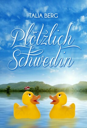 Plötzlich Schwedin