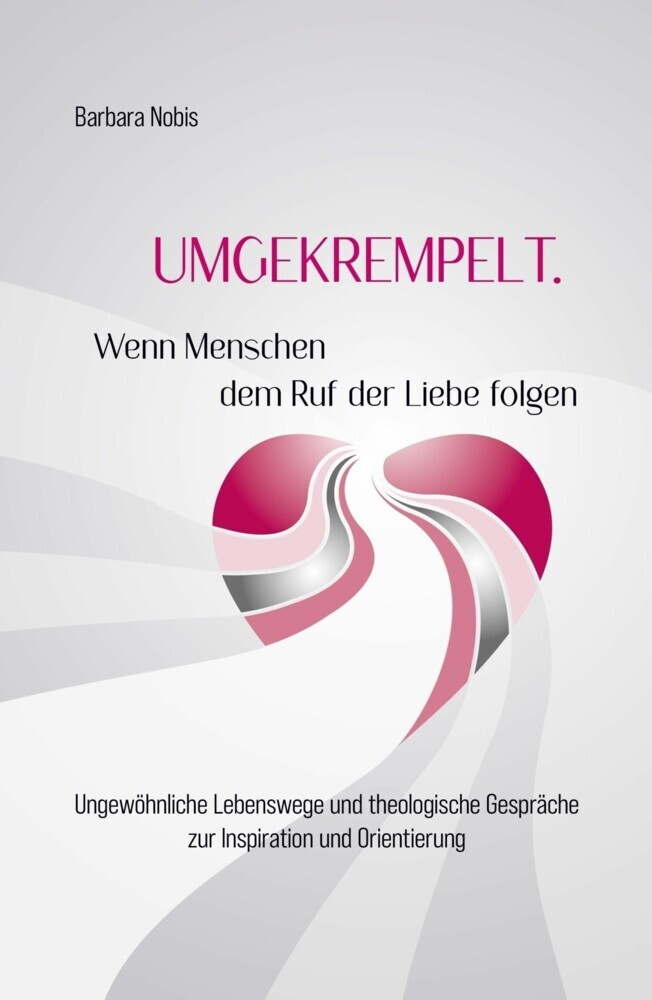 UMGEKREMPELT. Wenn Menschen dem Ruf der Liebe folgen main product photo