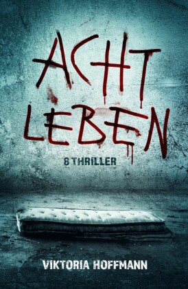 ACHT LEBEN
